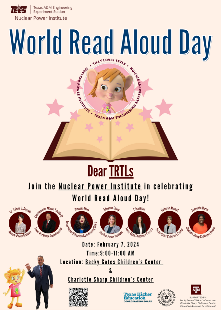 Dear TRTLs Join the Nuclear Power Institute in celebrating World Read Aloud Day! Date: February 7, 2024 Time:9:00-11:00 AM Location: Becky Gates Children’s Center & Charlotte Sharp Children’s Center